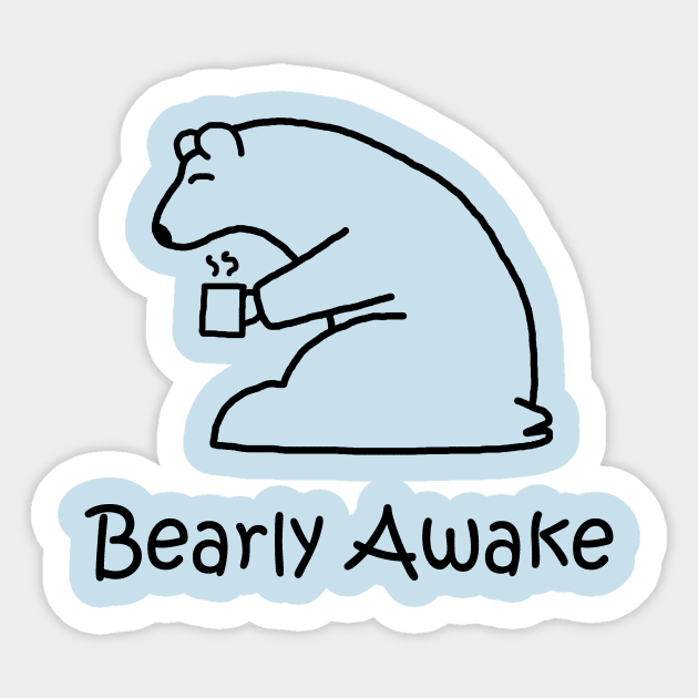 Bearly Awake Pocket Sticker by PelicanAndWolf